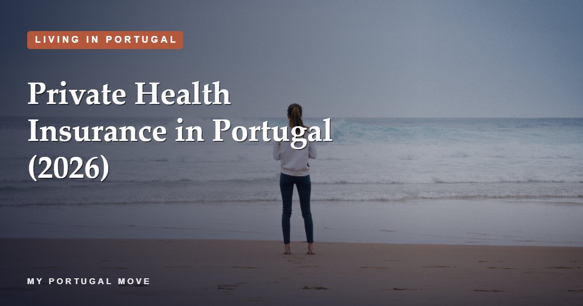 Private Health Insurance in Portugal (2026)