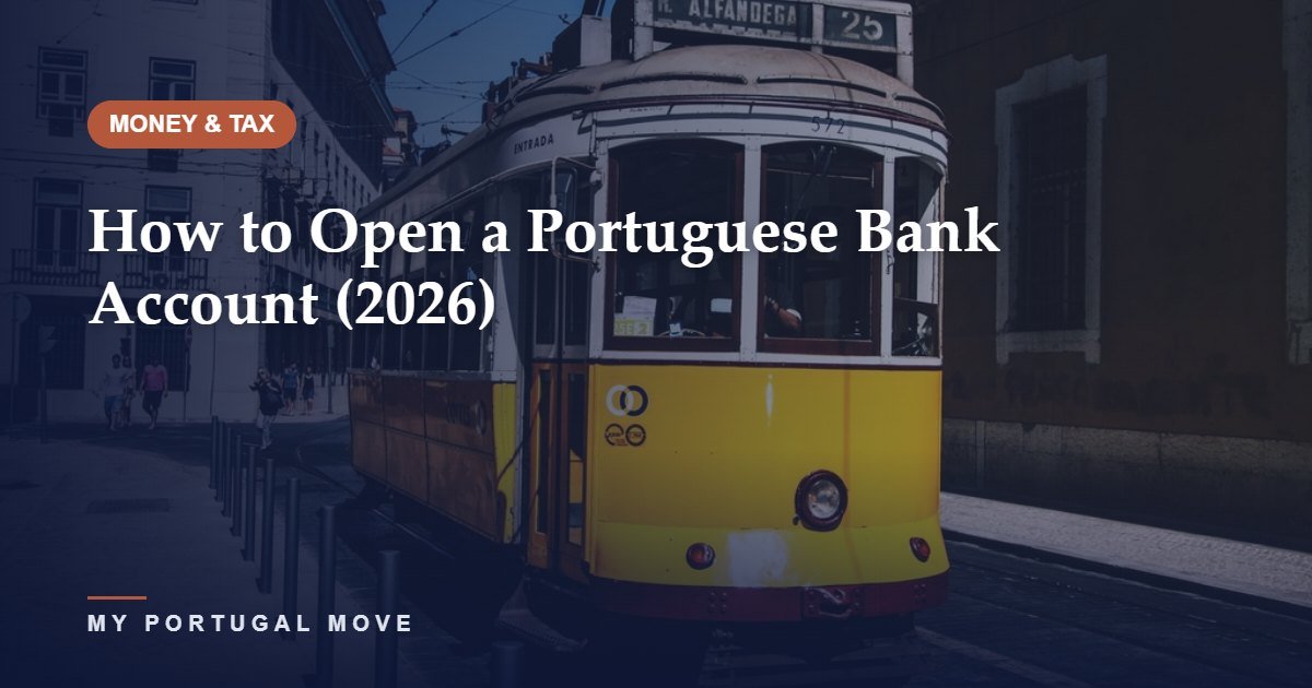 How to Open a Portuguese Bank Account (2026)